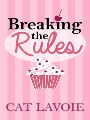 cover image of Breaking the Rules